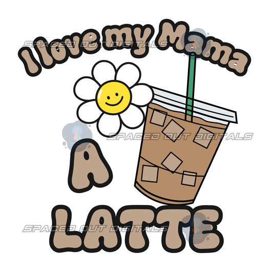 Love Mommy A Latte PNG