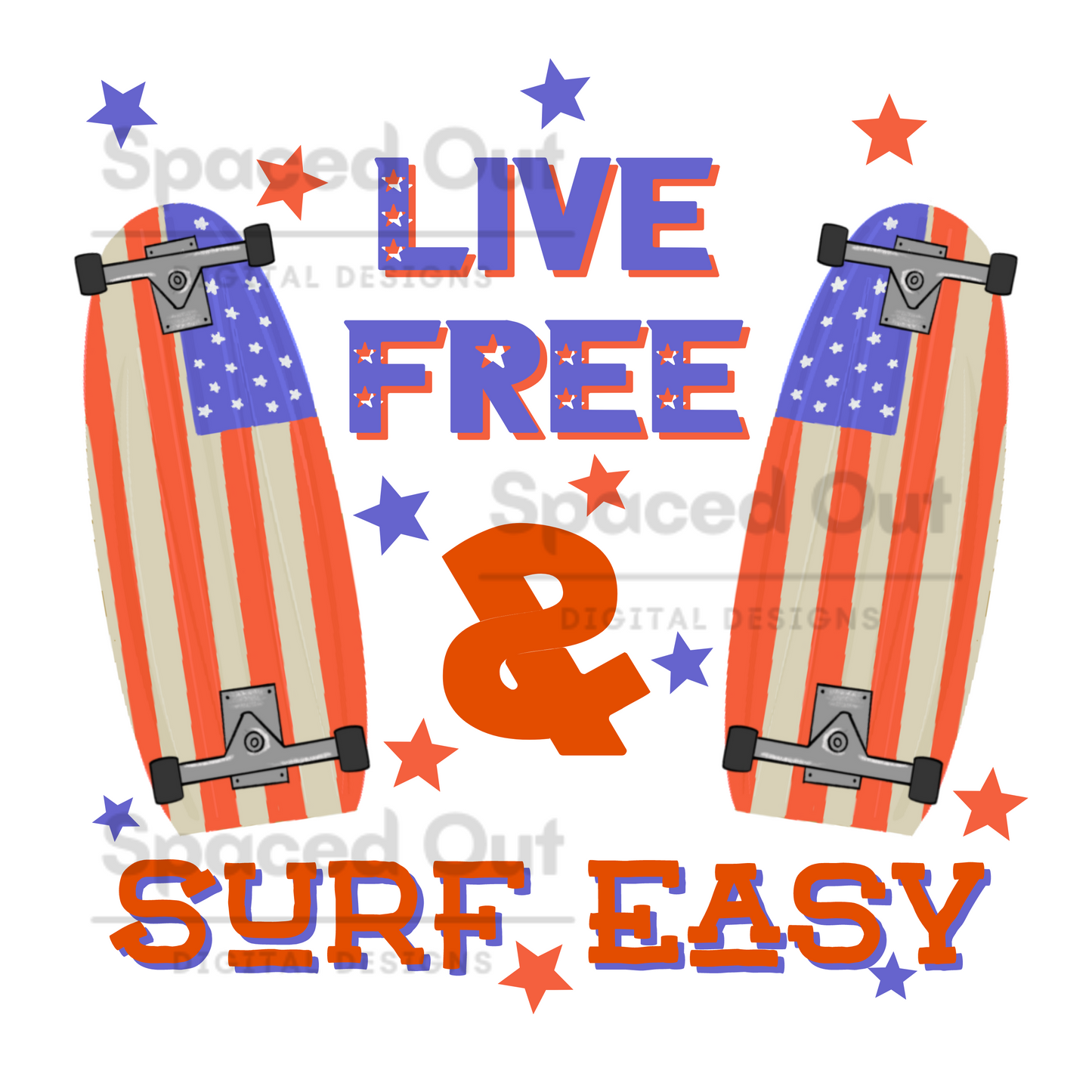 Live Free & Surf Easy PNG