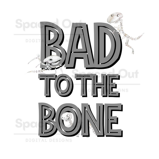 Bad To The Bone PNG